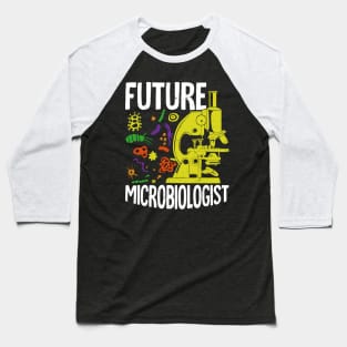 Future Microbiologist Microbiology Student Gift Baseball T-Shirt